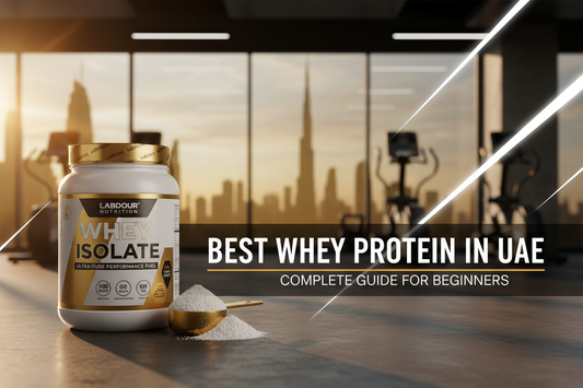 Best Whey Protein in UAE: Complete Guide for Beginners